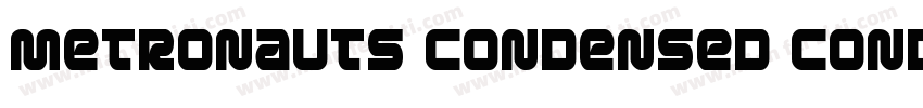 Metronauts Condensed Condensed字体转换